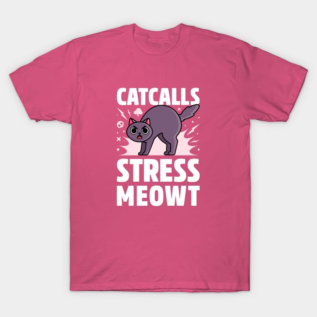 Catcalls Stress Meowt - Cat Pun T-Shirt by Gudland